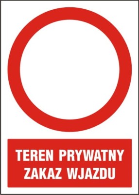 Tablica AW009 - "Teren prywatny. Zakaz wjazdu"