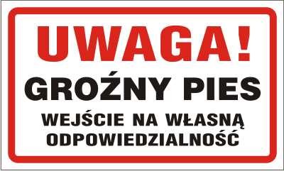 Tabliczka informacyjna Uwaga Pies