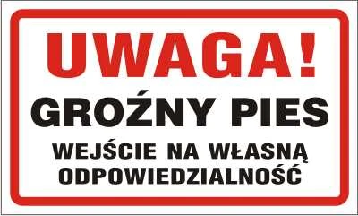 Tabliczka informacyjna Uwaga Pies