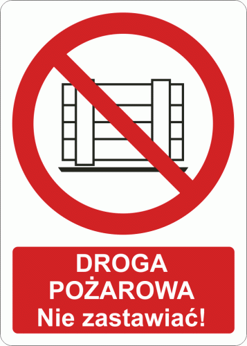 Droga Pożarowa Nie zastawiać!