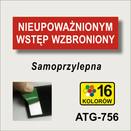 ATG-756 Nieupoważnionym wstęp wzbroniony - tabliczka informacyjna na drzwi.gif