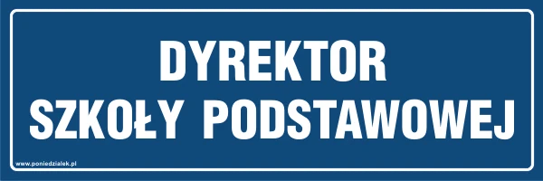 DYREKTOR_SZKOŁY_PODSTAWOWEJ_niebieska_tabliczka_informacyjna.gif